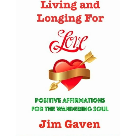 Living and Longing for Love, (Paperback)
