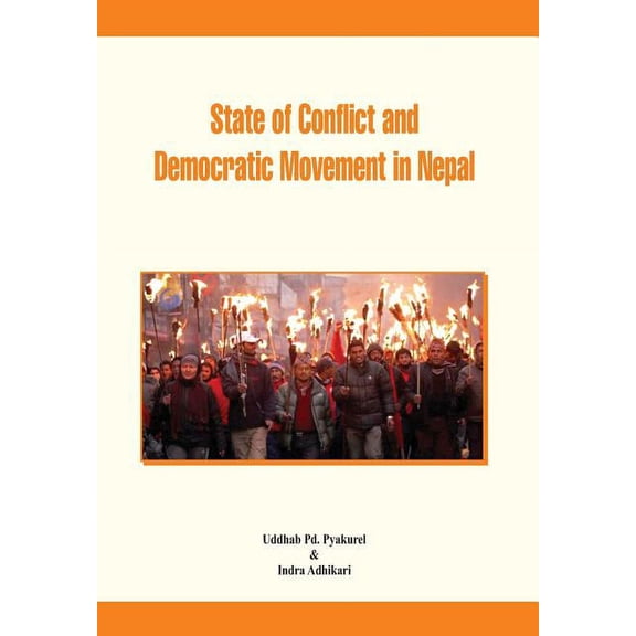 State of Conflict and Democratic Movement in Nepal (Hardcover)