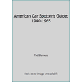 thumbnail image 1 of Pre-Owned American Car Spotter's Guide: 1940-1965 (Paperback) 0879380578 9780879380571, 1 of 1