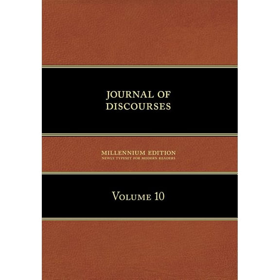 Journal of Discourses, Volume 10 (Paperback)