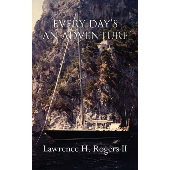 Every Day's an Adventure