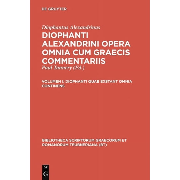 Bibliotheca Scriptorum Graecorum Et Roma Diophanti quae exstant omnia continens, (Hardcover)