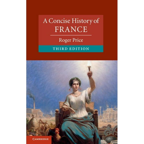Cambridge Concise Histories A Concise History of France, (Hardcover)