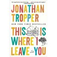 thumbnail image 3 of This Is Where I Leave You: A Novel, 3 of 3