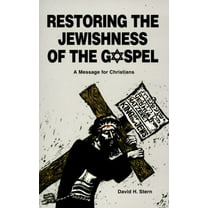 Pre-Owned Restoring the Jewishness of the Gospel: A Message for Christians (Paperback) 9653590014 9789653590014