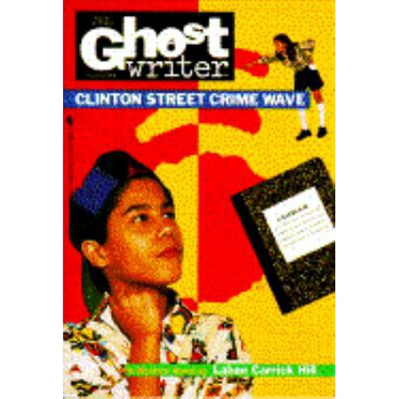 Pre-Owned CLINTON STREET CRIME WAVE (Ghostwriter) (Unknown) 055348186X 9780553481860