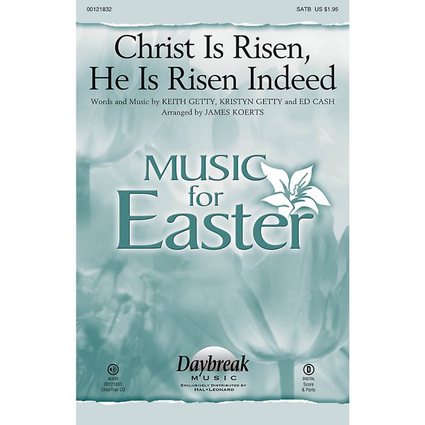 Daybreak Music Christ Is Risen, He Is Risen Indeed CHOIRTRAX CD by