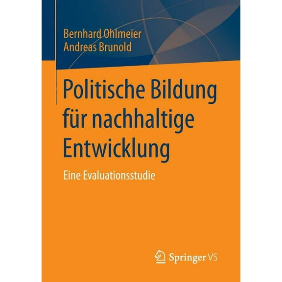 Politische Bildung Für Nachhaltige Entwicklung: Eine Evaluationsstudie, (Paperback)