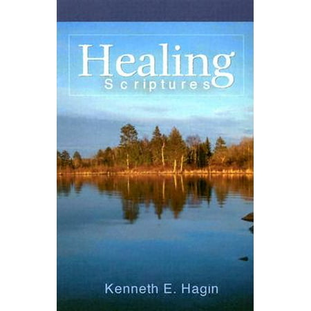Healing Scriptures (The Best Healing Scriptures)