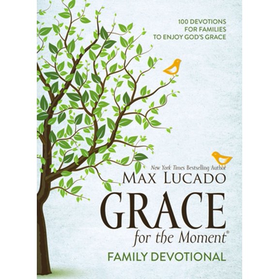 Pre-Owned Grace for the Moment Family Devotional, Hardcover: 100 Devotions for Families to Enjoy God's Grace (a 100-Day Devotional) (Hardcover) 1400211883 9781400211883