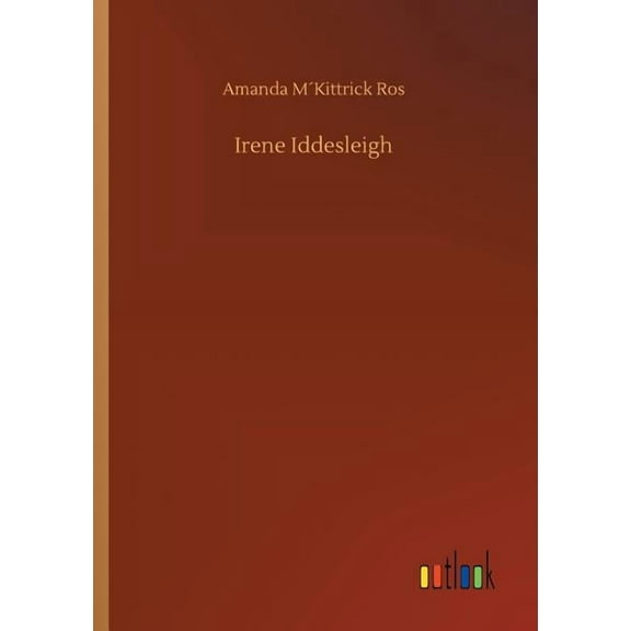 Irene Iddesleigh (Paperback)
