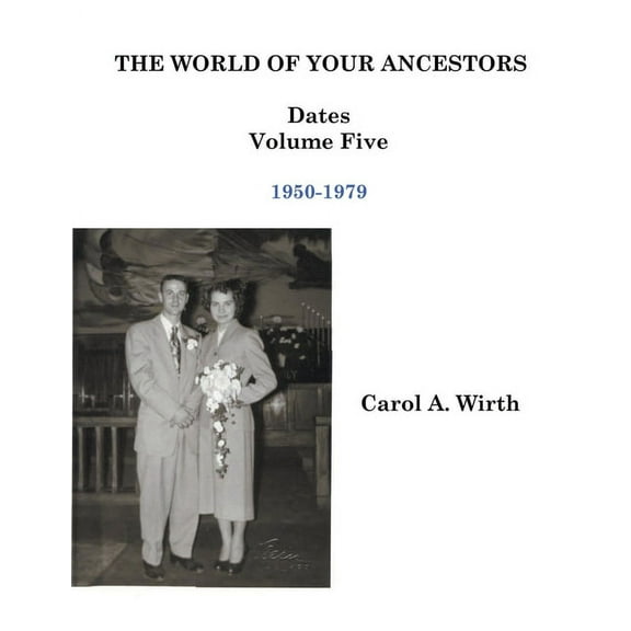 5 of 6 The World of Your Ancestors - Dates - 1950-1979, (Paperback)