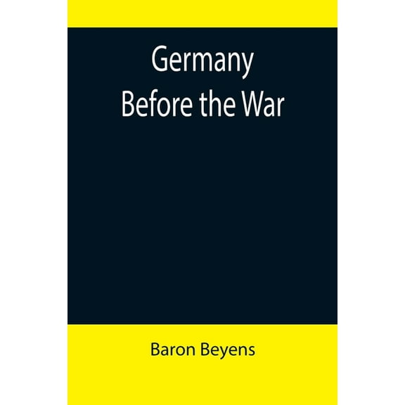 Germany before the war, (Paperback)