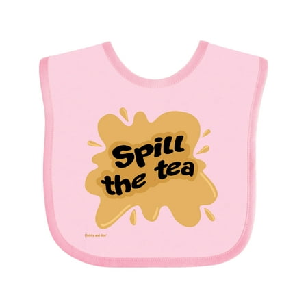

Inktastic Spill the Tea Gift Baby Boy or Baby Girl Bib