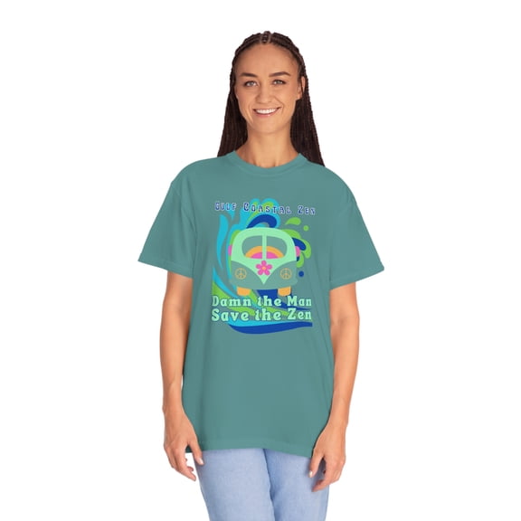 Gulf Coastal Zen Forgotten Coast Damn The Man Save The Zen Peace Hippie Bus Van Sign T-shirt