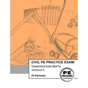 Pre-Owned Civil PE Practice Exam : Construction Depth Version A