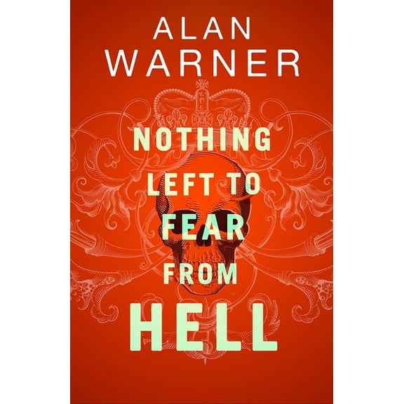 Darkland Tales Nothing Left to Fear from Hell: A Surreal Chronicle, (Paperback)