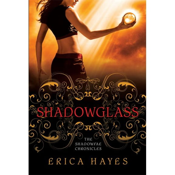 Shadowfae Chronicles: Shadowglass : The Shadowfae Chronicles (Series #2) (Paperback)