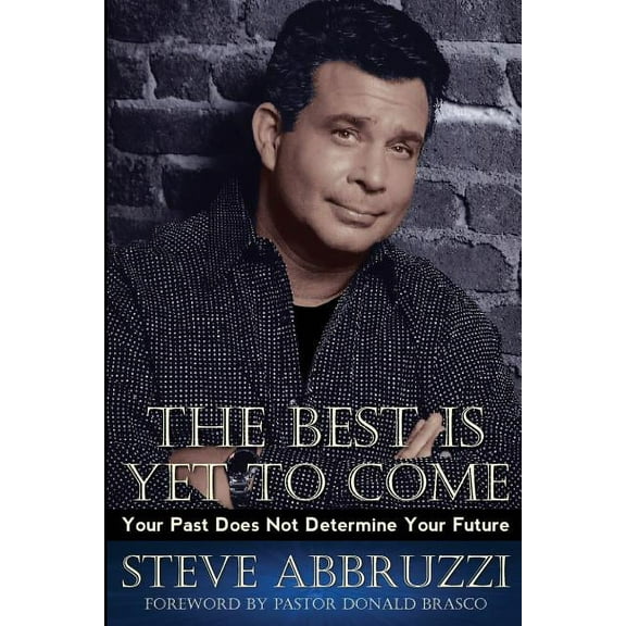 The Best Is Yet to Come (Paperback)