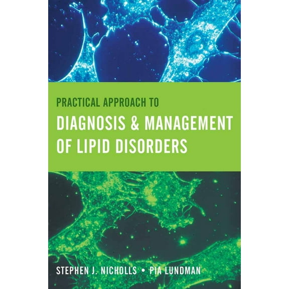 Practical Approach to Diagnosis & Management of Lipid Disorders: ., (Paperback)