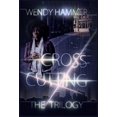 thumbnail image 1 of Pre-Owned The Cross Cutting Trilogy (Paperback) 1940444276 9781940444277, 1 of 1