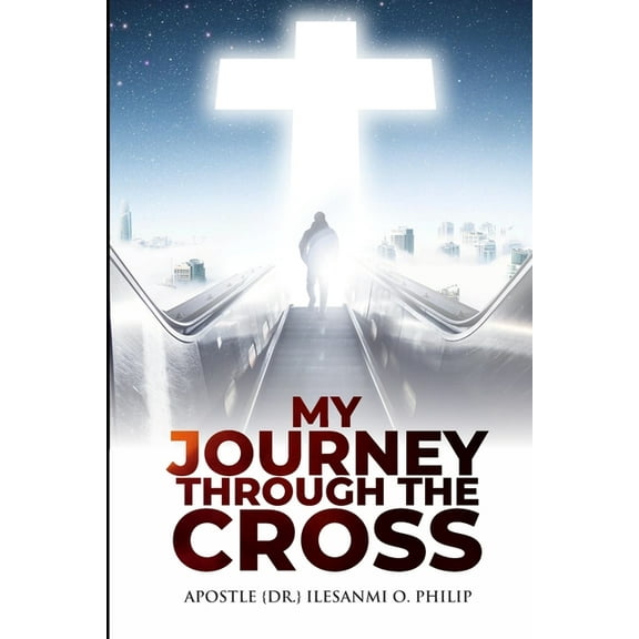 My Journey Through the Cross (Paperback)