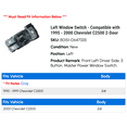 thumbnail image 2 of Left Window Switch - Compatible with 1995 - 2000 Chevy C2500 2-Door 1996 1997 1998 1999, 2 of 2