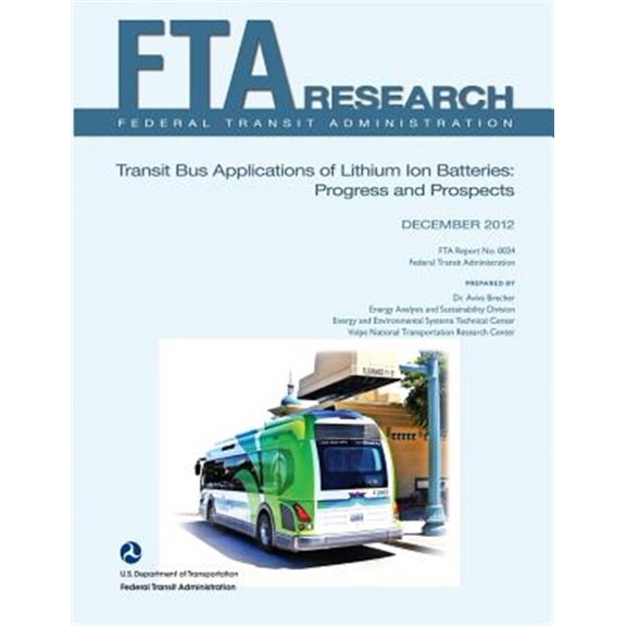 Pre-Owned Transit Bus Applications of Lithium Ion Batteries: Progress and Prospects