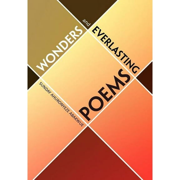 Wonders and Everlasting Poems (Hardcover)