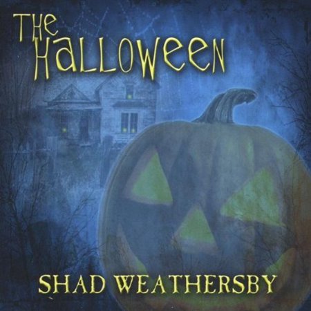Shad Weathersby - Halloween [CD] - Walmart.com