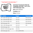 thumbnail image 2 of Automatic Transmission Filter Kit - Compatible with 2005 - 2012, 2016 - 2020 Volkswagen Jetta 2006 2007 2008 2009 2010 2011 2017 2018 2019, 2 of 2