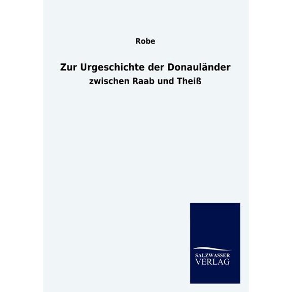 Zur Urgeschichte der Donauländer (Paperback)