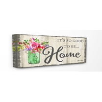 Stupell Home Décor Good To Be Home Flower Jar Wood Texture Word Design Canvas Wall Art by Sheri Hart