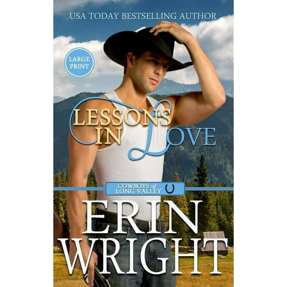Cowboys of Long Valley Romance - Large P Lessons in Love: A Sexy Single Dad Western Romance (Large Print - Hardcover), Book 8, (Hardcover)