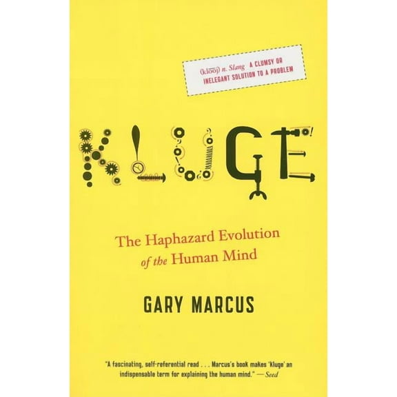Kluge: The Haphazard Evolution of the Human Mind, (Paperback)
