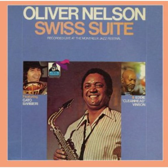 Oliver Nelson - Swiss Suite - Music & Performance - CD