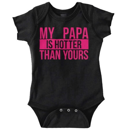 

My Papa Hotter Than Yours Grandfather Bodysuit Jumper Girls Infant Baby Brisco Brands 24M