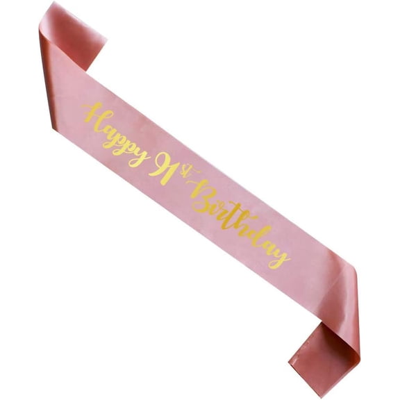 1 pcs Rose Gold Happy 91st Birthday sash, Woman 91 Years Birthday Gift, Party Supply, Accessories