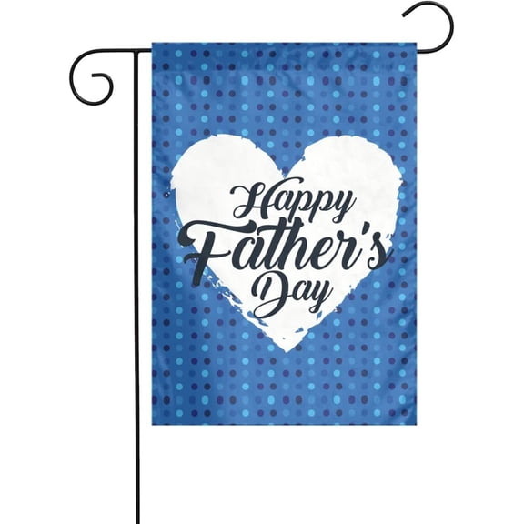 Happy Father’s Day Garden Flag, 12 x 18 Inch Outdoor Welcome Holiday Party Yard House Decoration Banner