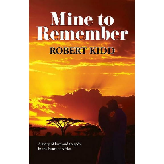 Mine to Remember (Paperback)
