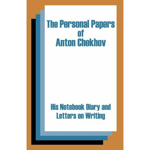 The Personal Papers of Anton Chekhov (Paperback)