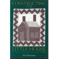 thumbnail image 1 of Pre-Owned Constructing the Little House: Gender, Culture, and Laura Ingalls Wilder (Paperback) 1558491228 9781558491229, 1 of 1