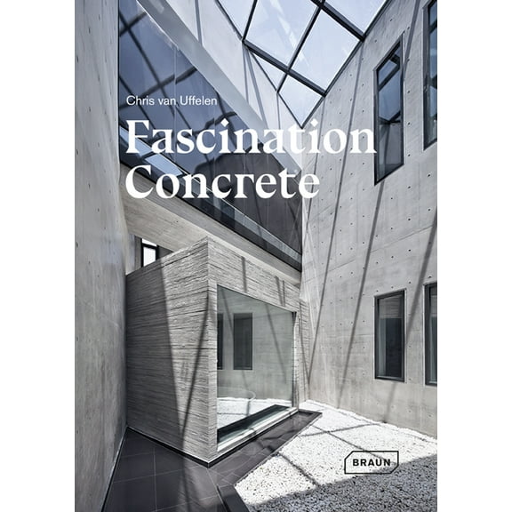 Fascination Concrete - van Uffelen, Chris