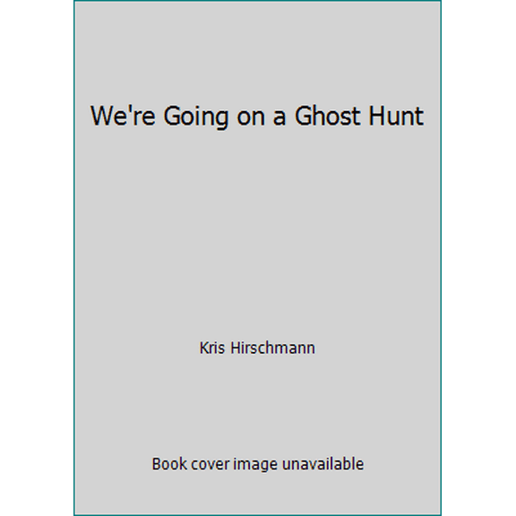 Pre-Owned We're Going on a Ghost Hunt (Hardcover) 0545341736 9780545341738