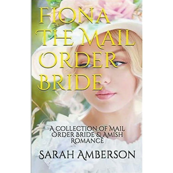 Fiona The Mail Order Bride, (Paperback)