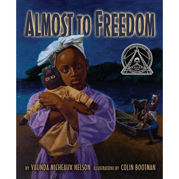 Carolrhoda Picture Books Almost to Freedom, (Paperback)