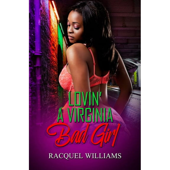 Lovin' a Virginia Bad Girl (Paperback)