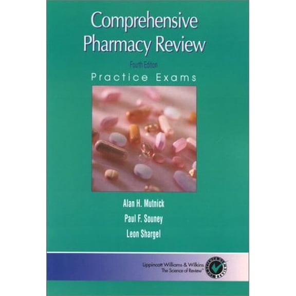 Pre-Owned Science of Review: Comprehensive Pharmacy Review : Practice Exams (Edition 4) (Paperback)