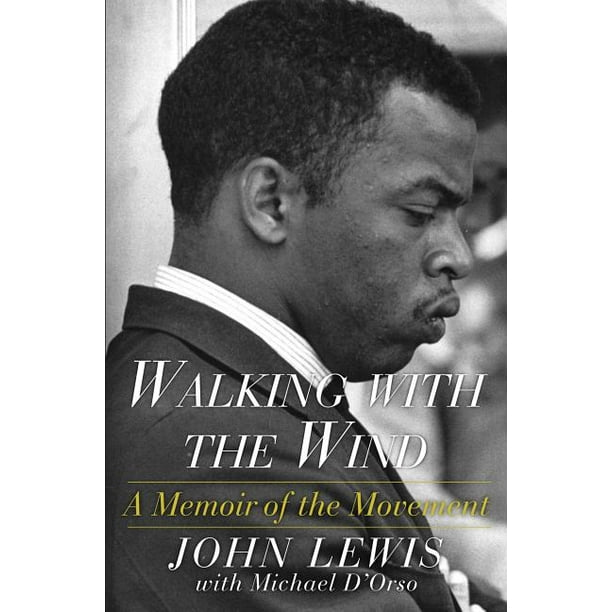 Walking With The Wind A Memoir Of The Movement Paperback Walmart Com Walmart Com
