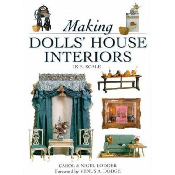 Pre-Owned Making Dolls' House Interiors in 1/2 Scale (Paperback) 0715306154 9780715306154